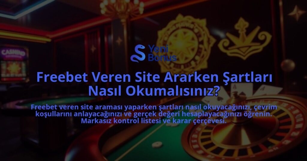 Freebet-Veren-Site-Ararken-Sartlari-Nasil-Okumalisiniz-overlay-1788165032.jpg
