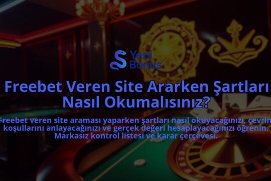 Freebet-Veren-Site-Ararken-Sartlari-Nasil-Okumalisiniz-overlay-1788165032.jpg