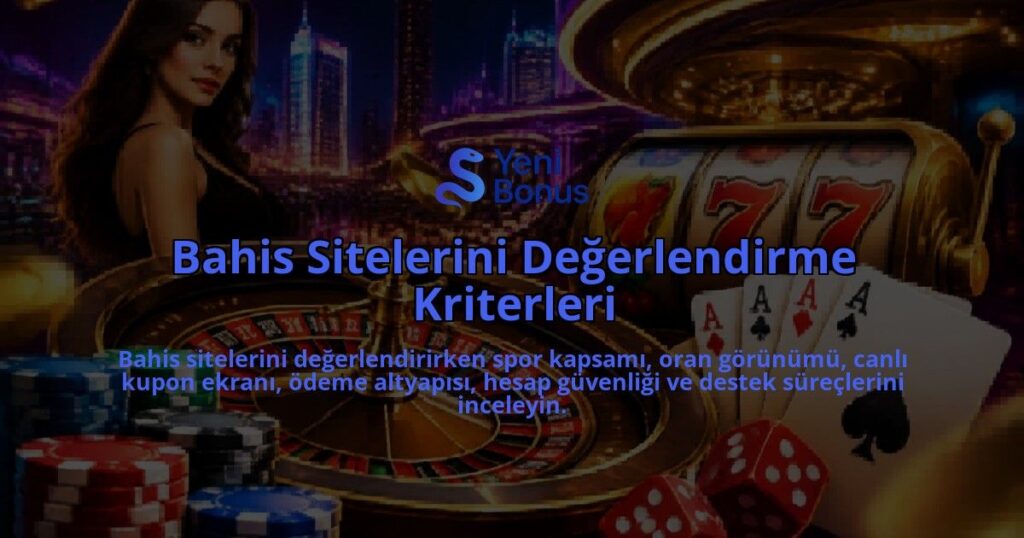 Bahis-Sitelerini-Degerlendirme-Kriterleri-overlay-1789754806.jpg