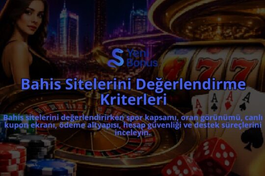 Bahis-Sitelerini-Degerlendirme-Kriterleri-overlay-1789754806.jpg