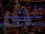 Casino-Bonus-Sartlari-Nasil-Karsilastirilir-overlay-1789770097.jpg